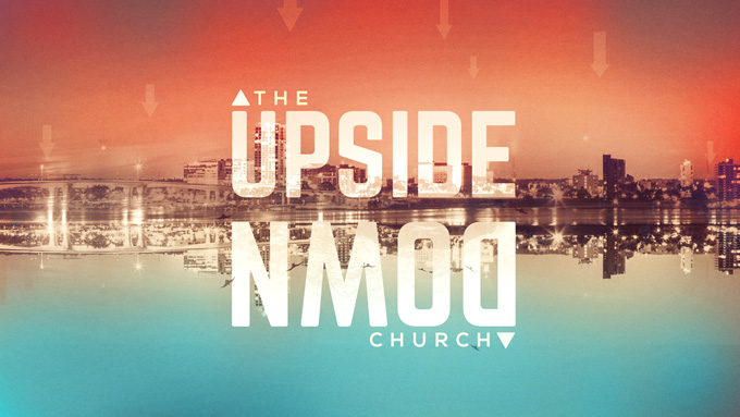 The Upside Down Church
